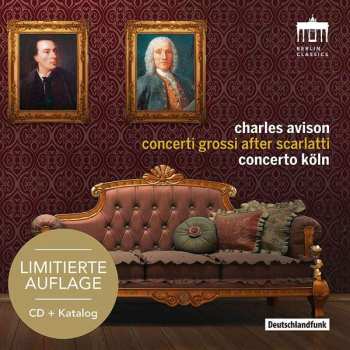 Album Charles Avison: Concerti Nr.3-6,9,11 Nach Cembalosonaten Von Domenico Scarlatti