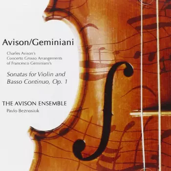 Charles Avison: 12 Concerti Grossi After Geminiani