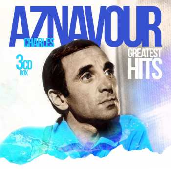 3CD Charles Aznavour: Greatest Hits 375609