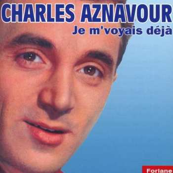 CD Charles Aznavour: Je M'voyais Déjà 447002