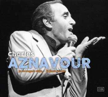 Album Charles Aznavour: Je M'voyais Deja / Il Faut Savoir