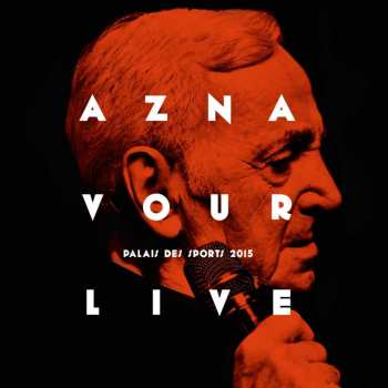 Album Charles Aznavour: Live Palais Des Sports 2015