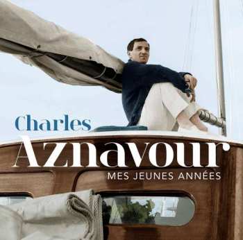 Album Charles Aznavour: Mes Jeunes Années