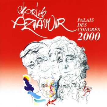 Album Charles Aznavour: Palais Des Congrès 2000