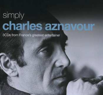 3CD/Box Set Charles Aznavour: Simply Charles Aznavour (3CDs From France's Greatest Entertainer) 391285