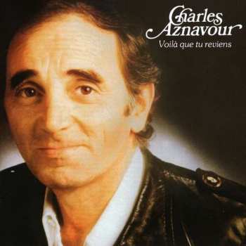 CD Charles Aznavour: Voilà Que Tu Reviens 152150