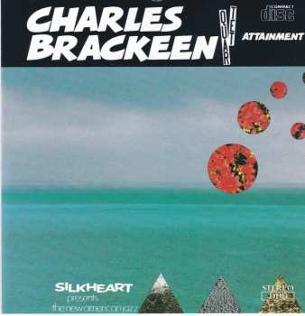 Album Charles Brackeen Quartet: Attainment