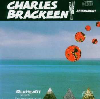 CD Charles Brackeen Quartet: Attainment 510585