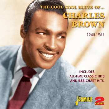 CD Charles Brown: The Cool Cool Blues Of... Charles Brown (1945-1961) 442380
