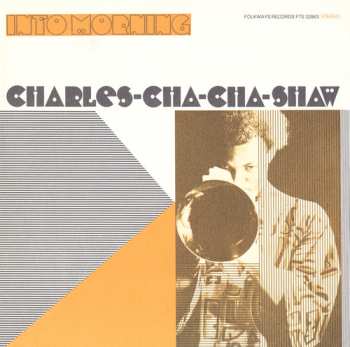 CD Charles Cha Cha Shaw: Into Morning