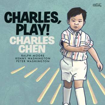 Charles Chen: Charles, Play!