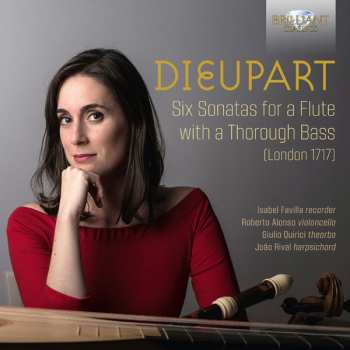 Album Charles Dieupart: Six Sonatas For A Flute With A Thorough Bass