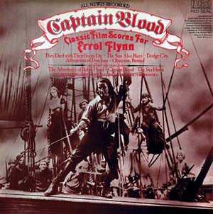 Album Charles Gerhardt: Captain Blood — Classic Film Scores For Errol Flynn