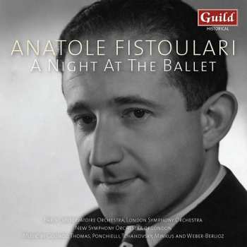 Album Charles Gounod: Anatole Fistoulari - A Night At The Ballet