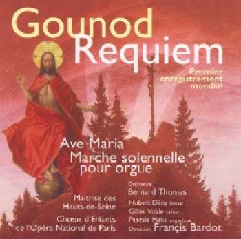 Album Charles Gounod: Requiem / Ave Maria / Marche Solennelle Pour Orgue