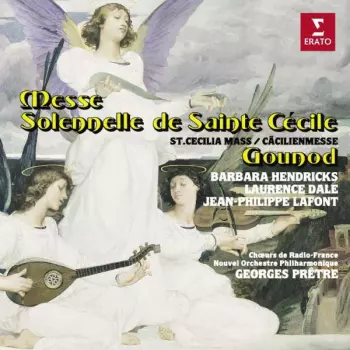 Charles Gounod: St. Cecilia Mass = Cäcilienmesse = Messe Solennelle De Sainte Cécile