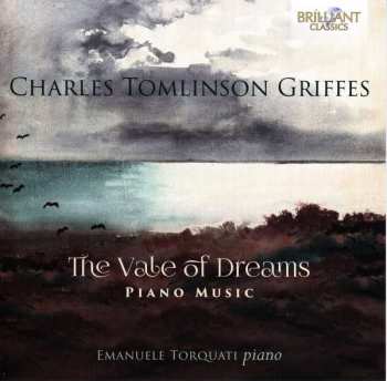 Album Charles Griffes: The Vale Of Dreams - Piano Music