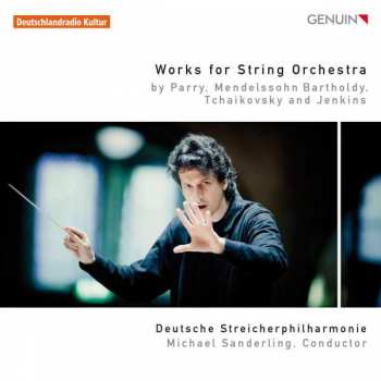Album Charles Hubert Hastings Parry: Deutsche Streicherphilharmonie - Werke Für Streichorchester