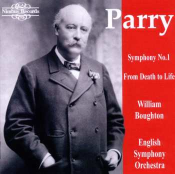 Charles Hubert Hastings Parry: Symphonie Nr.1