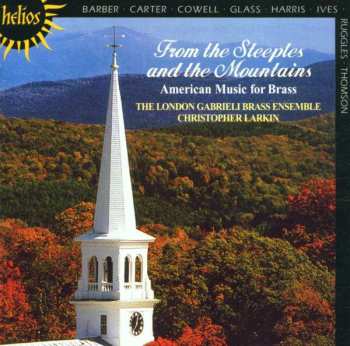 Album Charles Ives: From The Steeples And The Mountains