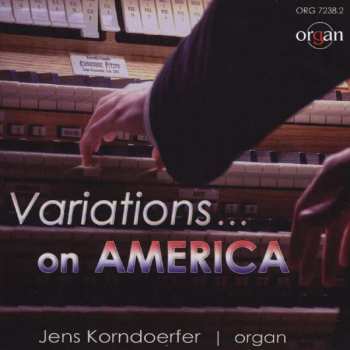 Album Charles Ives: Jens Korndoerfer - Variations On America