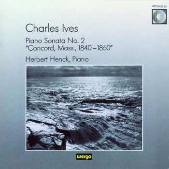 CD Charles Ives: Klaviersonate Nr.2 "concord" 329416