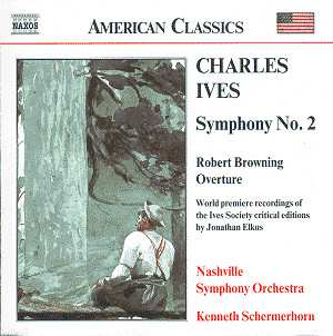 Album Charles Ives: Symphony No. 2 • Robert Browning Overture
