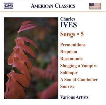 CD Charles Ives: Songs * 5 517423
