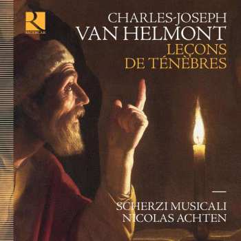 Album Charles-Joseph Van Helmont: Lecons De Tenebres