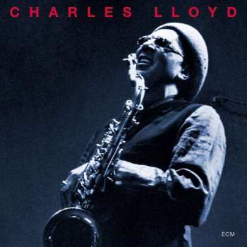 Album Charles Lloyd: The Call