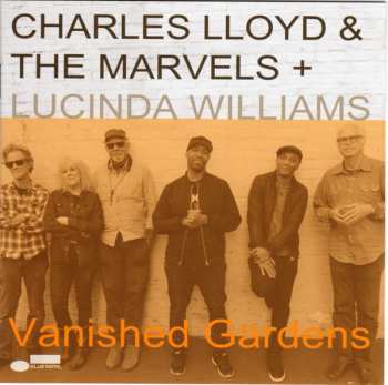 CD Charles Lloyd & The Marvels: Vanished Gardens 38487