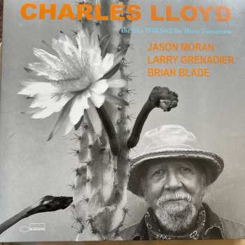 Album Charles Lloyd: The Sky Will Still Be There Tomorrow
