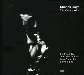 CD Charles Lloyd: The Water Is Wide 39623