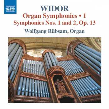 Album Charles-Marie Widor: Organ Symphonies • 1