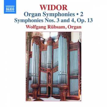 Album Charles-Marie Widor: Organ Symphonies • 2