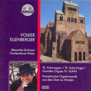 Album Charles-Marie Widor: Volker Ellenberger - Französische Orgelromantik