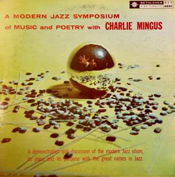 Album Charles Mingus: A Modern Jazz Symposium Of Music And Poetry