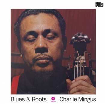 LP Charles Mingus: Blues & Roots 186830