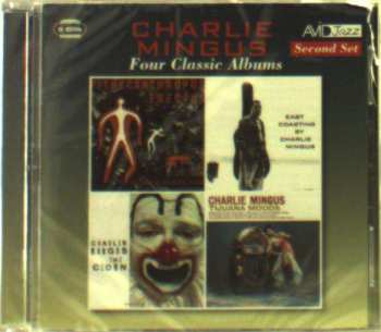 Charles Mingus: Four Classic Albums