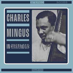 Album Charles Mingus: Incarnations