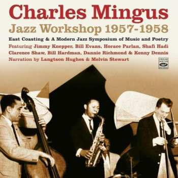 Album Charles Mingus: Jazz Workshop 1957-1958