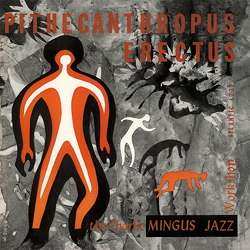 LP Charles Mingus Jazz Workshop: Pithecanthropus Erectus LTD 79694