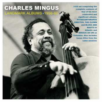 Album Charles Mingus: Landmark Albums 1956 - 1960
