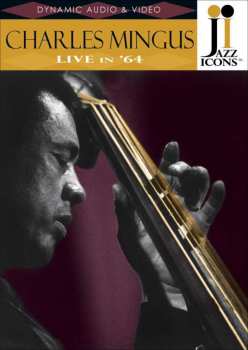 Album Charles Mingus: Live In '64