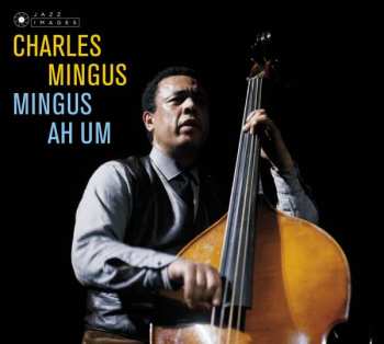 Album Charles Mingus: Mingus Ah Hum