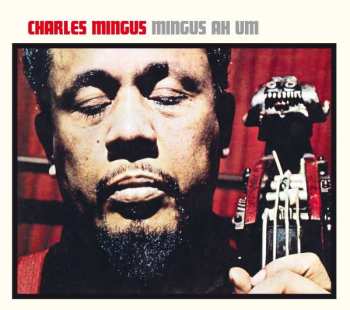 CD Charles Mingus: Mingus Ah Um LTD 359602