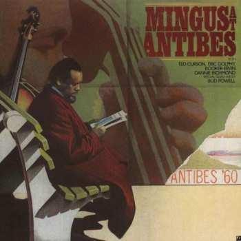 Album Charles Mingus: Mingus At Antibes