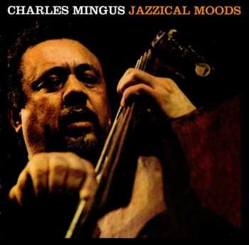 CD Charles Mingus: Jazzical Moods 296120