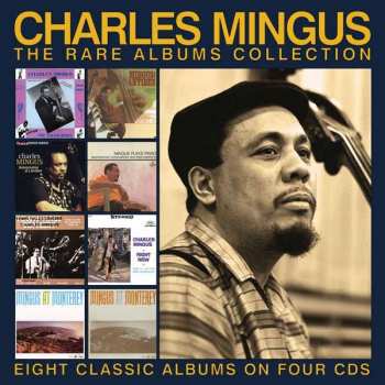 Album Charles Mingus: The Rare Albums Collection