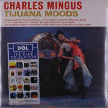 LP Charles Mingus: Tijuana Moods CLR 343868